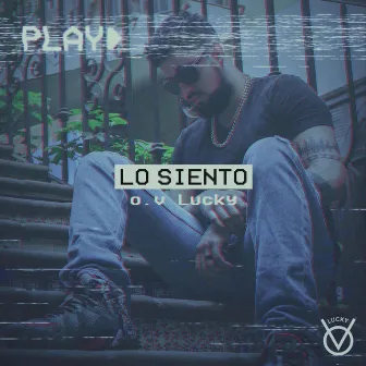 LO SIENTO by O.v Lucky