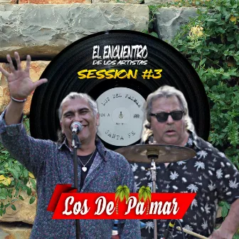 Session #3: Los Del Palmar by Los Del Palmar