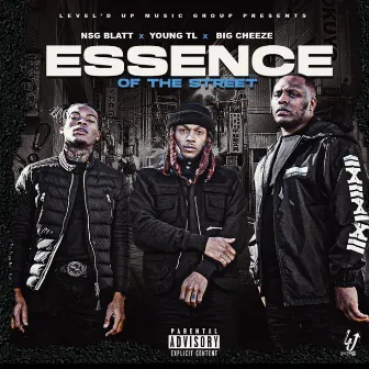 Essence of the Street by Level'd Up Music Group