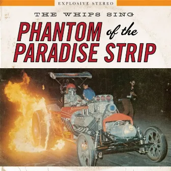 Phantom of the Paradise Strip by The Whips