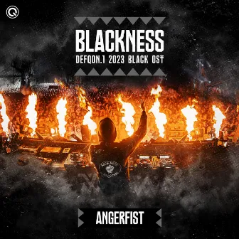 Blackness (Defqon.1 2023 BLACK OST) by Angerfist