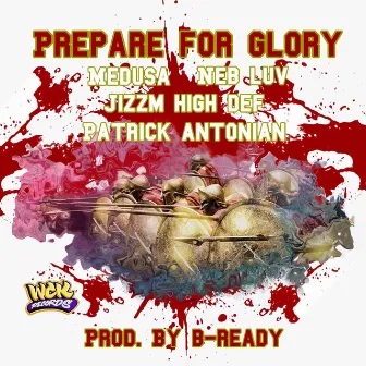 Prepare for Glory by Patrick Antonian