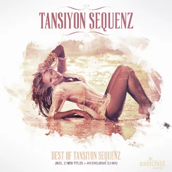 Best of Tansiyon Sequenz by 