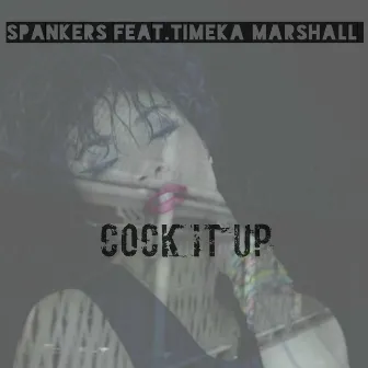 Cock It Up by Spankers