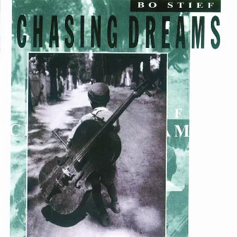 Chasing Dreams by Bo Stief