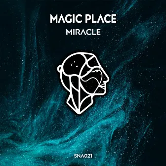 Miracle by Magic Place