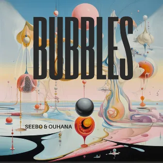 Bubbles by Seebo