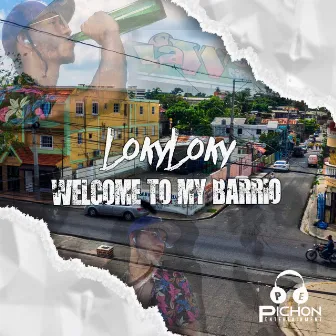 WELCOME TO MY BARRIO by LokyLoky