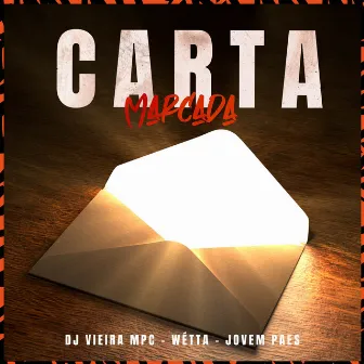 Carta Marcada by DJ Vieira MPC