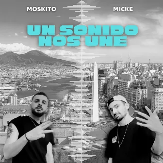 Un sonido nos une by Moskito