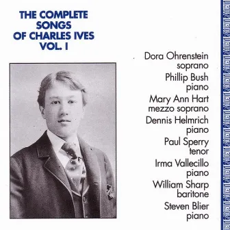 Complete Songs of Charles Ives, Vol. 1 by William Sharp