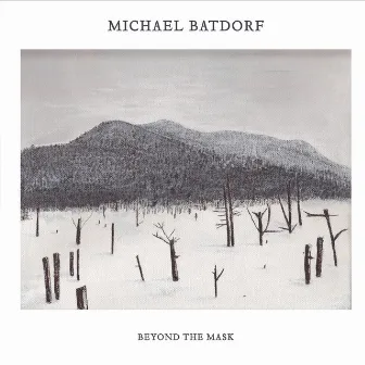 Beyond the Mask by Michael Batdorf