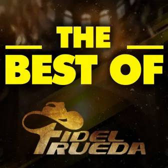 THE BEST OF by Fidel Rueda