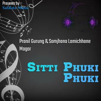 Sitti Phuki Phuki by Pranil Gurung