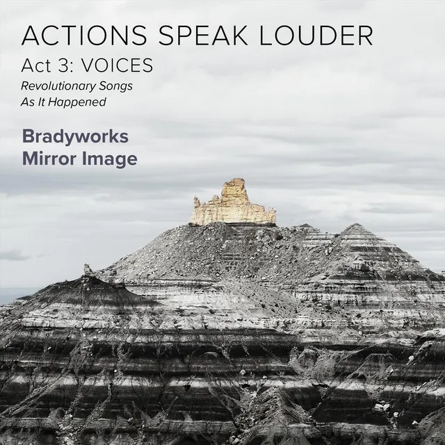 Actions Speak Louder, Act 3: Voices