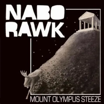 Mount Olympus Steeze by Nabo Rawk