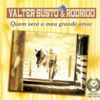 Quem Será O Meu Grande Amor by Rodrigo