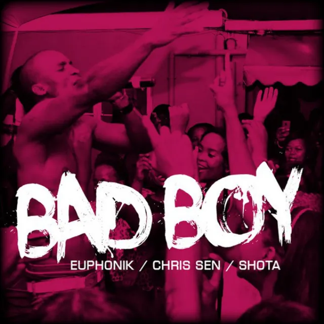 Bad Boy - Original Mix