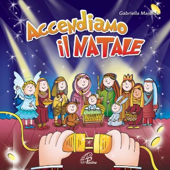 Accendiamo il Natale by Gabriella Marolda