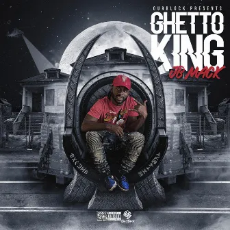 Ghetto King by Jb Mack