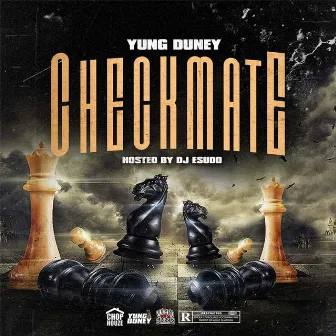 Checkmate by Yung Duney