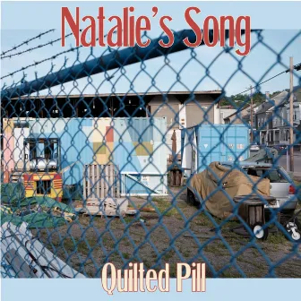 Natalie's Song by Quilted Pill