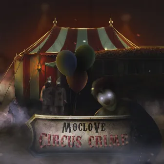 Circus Crime by Moclove