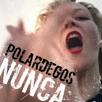 Nunca by Polardegos