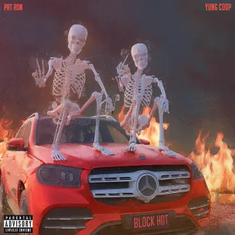 Block Hot by Yung Coop