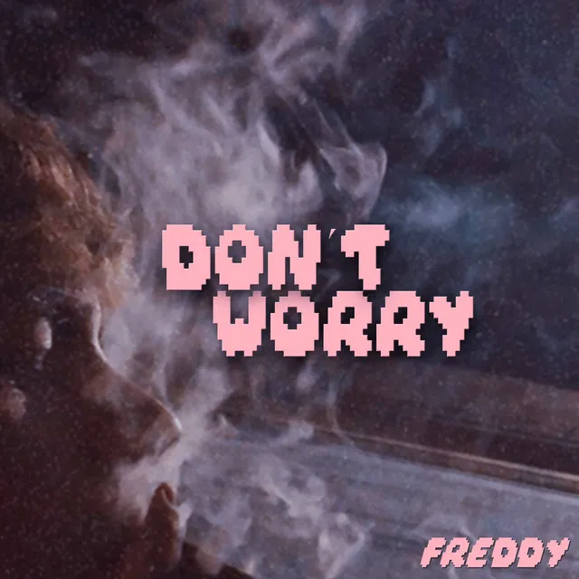 Don't Worry