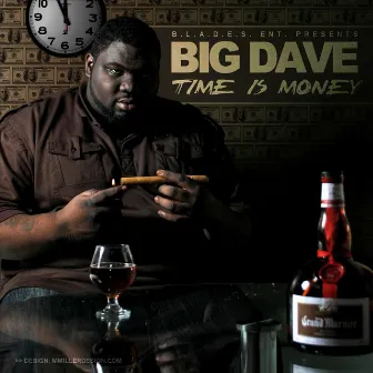 Time is Money by Big Dave