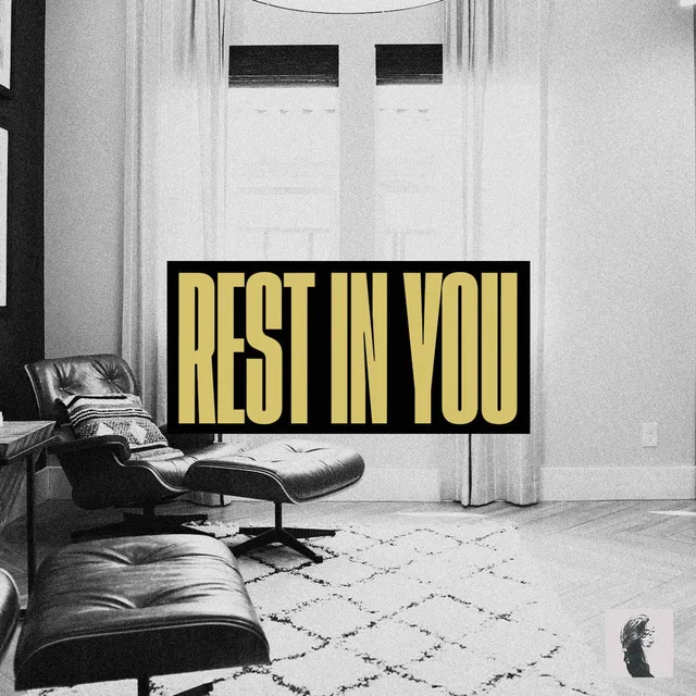 Rest in You