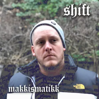 Makkismatikk by Shift