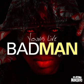 BadMan EP by Young Live