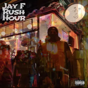 Rush Hour by Jay F