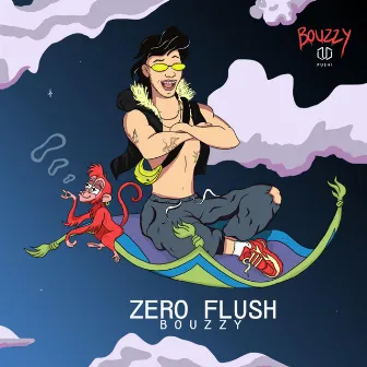 Zero Flush by Bouzzy