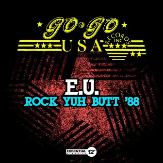 Rock Yuh Butt '88 by E.U.