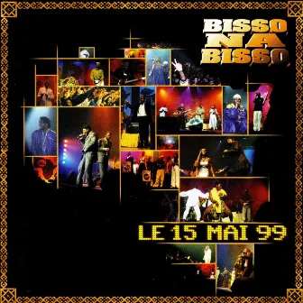 Le 15 mai 99 by Bisso na Bisso