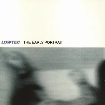 The Early Portrait by Lowtec