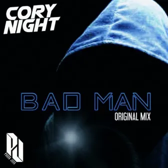 Bad Man by Cory Night