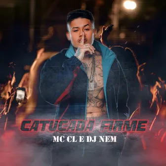 Catucada Firme by Dj Nem