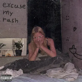 excuse my rash by Rash Baby