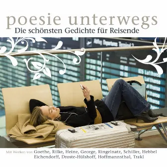 Poesie Unterwegs-Gedichte Für Reisende by Sven Görtz