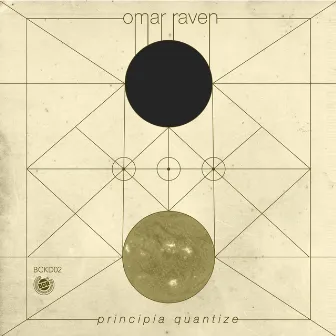 Principia Quantize by Omar Raven