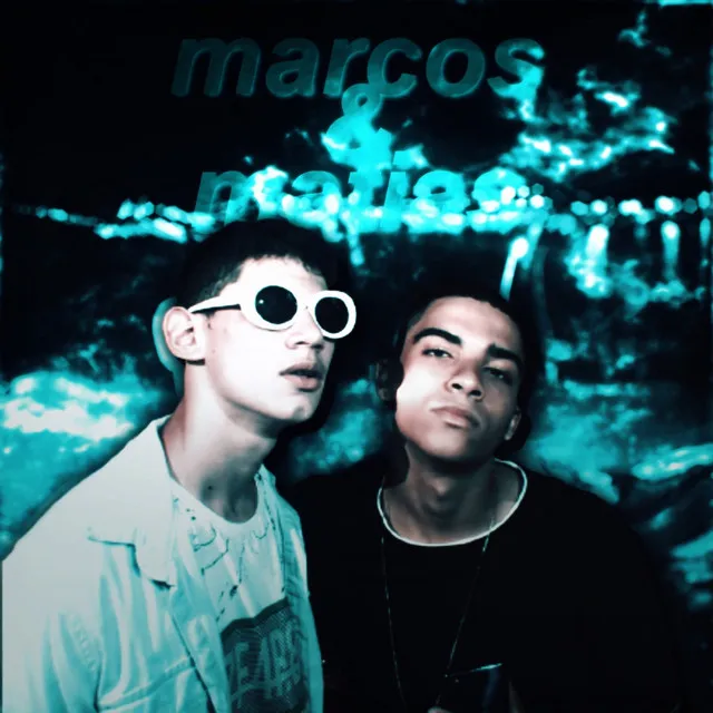 Marcos e Matias