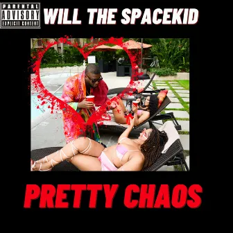 Pretty Chaos by Will The Spacekid