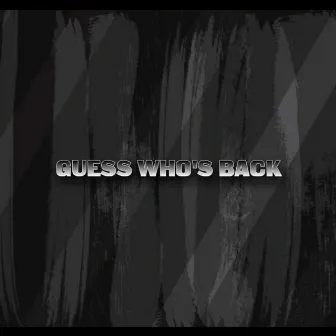 Guess Who's Back by Soid