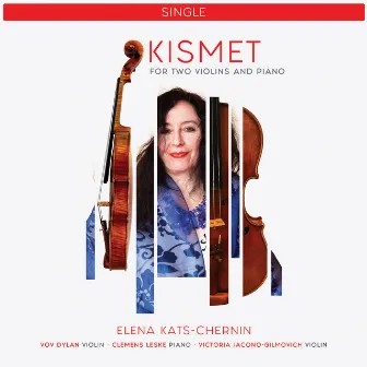 Kismet (For 2 Violins and Piano) by Clemens Leske