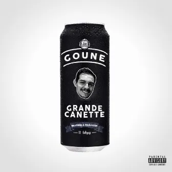 Grande Canette by Goune