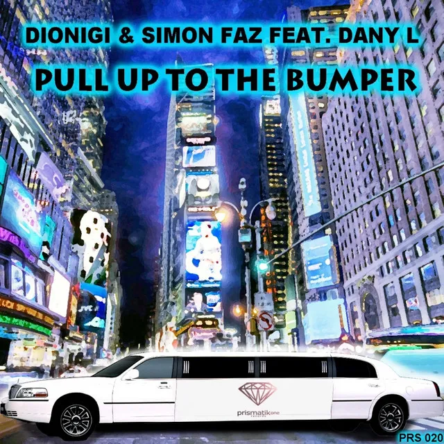 Pull Up To The Bumper - Simon Faz Isla Blanca Mix